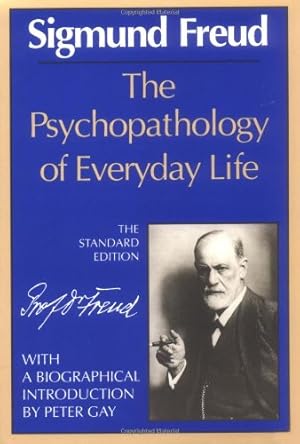 Seller image for The Psychopathology of Everyday Life (The Standard Edition) (Complete Psychological Works of Sigmund Freud) by Freud, Sigmund [Paperback ] for sale by booksXpress