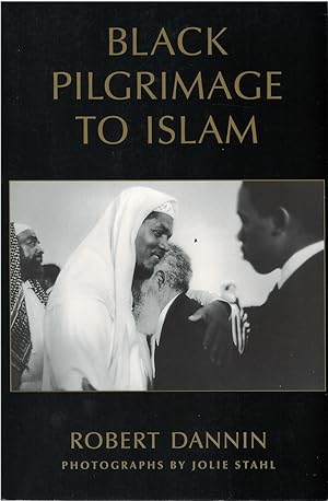 Imagen del vendedor de Black Pilgrimage to Islam a la venta por The Haunted Bookshop, LLC