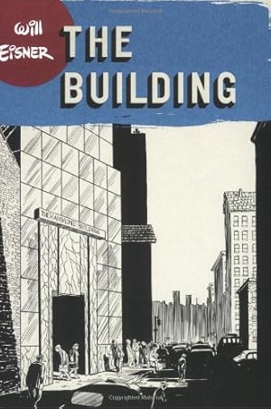 Seller image for The Building (Will Eisner Library (Hardcover)) by Eisner, Will [Paperback ] for sale by booksXpress