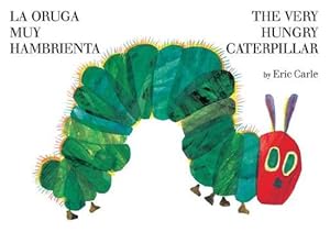 Immagine del venditore per La oruga muy hambrienta/The Very Hungry Caterpillar: bilingual board book (Spanish Edition) by Carle, Eric [Board book ] venduto da booksXpress