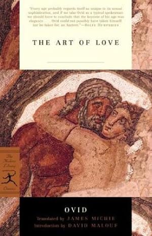 Seller image for The Art of Love (Modern Library Classics) by Ovid [Paperback ] for sale by booksXpress