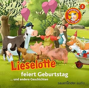 Seller image for Lieselotte feiert Geburtstag, 1 Audio-CD for sale by moluna