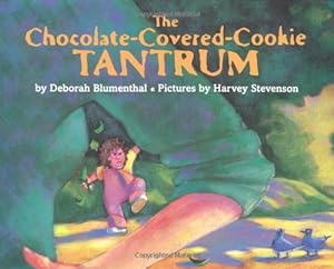 Bild des Verkufers fr The Chocolate-Covered-Cookie Tantrum by Blumenthal, Deborah [Paperback ] zum Verkauf von booksXpress
