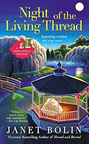 Seller image for Night of the Living Thread (A Threadville Mystery) [Soft Cover ] for sale by booksXpress