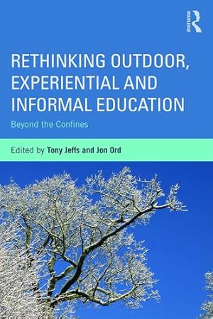 Seller image for Rethinking Outdoor, Experiential and Informal Education [Paperback ] for sale by booksXpress