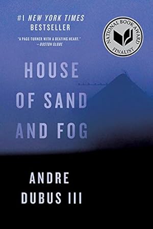 Seller image for House of Sand and Fog: A Novel by Dubus III, Andre [Paperback ] for sale by booksXpress