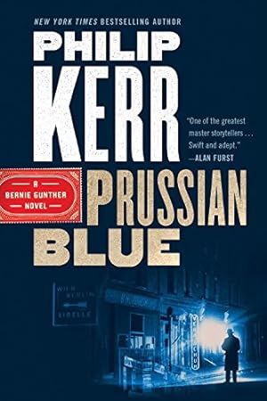 Seller image for Prussian Blue (A Bernie Gunther Novel) by Kerr, Philip [Paperback ] for sale by booksXpress