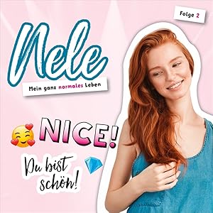 Seller image for Nice! Du bist schoen!-Nele (2) for sale by moluna
