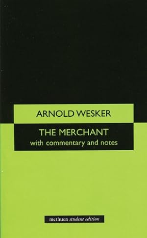 Immagine del venditore per The Merchant (Student Editions) by Wesker, Arnold [Paperback ] venduto da booksXpress