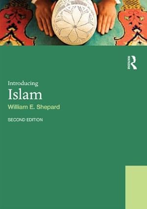 Seller image for Introducing Islam (World Religions) by Shepard, William E. [Paperback ] for sale by booksXpress