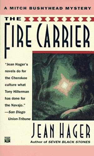 Immagine del venditore per Fire Carrier, The (Mitch Bushyhead Mystery) by Hager, Jean [Paperback ] venduto da booksXpress