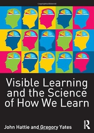 Immagine del venditore per Visible Learning and the Science of How We Learn by Hattie, John, Yates, Gregory C. R. [Paperback ] venduto da booksXpress