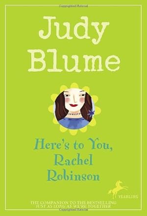Image du vendeur pour Here's to You, Rachel Robinson by Blume, Judy [Paperback ] mis en vente par booksXpress