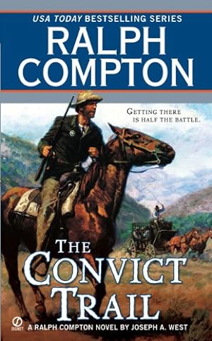 Seller image for The Convict Trail by Compton, Ralph, West, Joseph A. [Mass Market Paperback ] for sale by booksXpress