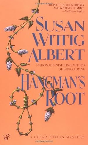 Image du vendeur pour Hangman's Root (China Bayles Mystery) by Albert, Susan Wittig [Mass Market Paperback ] mis en vente par booksXpress