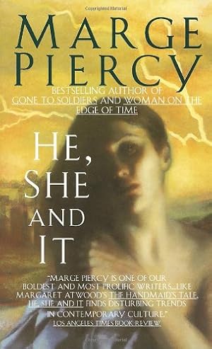 Seller image for He, She and It: A Novel by Piercy, Marge [Mass Market Paperback ] for sale by booksXpress