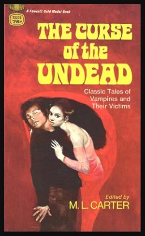 Seller image for THE CURSE OF THE UNDEAD for sale by W. Fraser Sandercombe