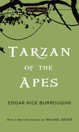 Image du vendeur pour Tarzan of the Apes (Signet Classics) by Rice Burroughs, Edgar [Mass Market Paperback ] mis en vente par booksXpress