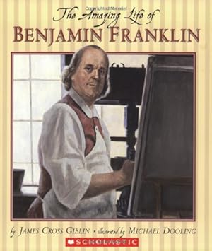 Immagine del venditore per The Amazing Life of Benjamin Franklin by Giblin, James Cross, Giblin, James [Paperback ] venduto da booksXpress