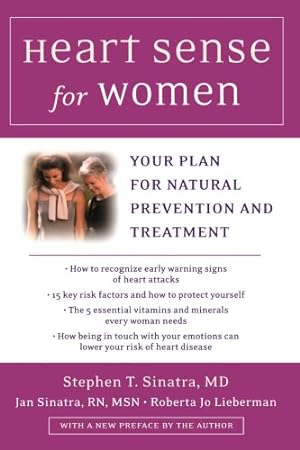 Seller image for Heart Sense for Women: Your Plan for Natural Prevention and Treatment by Sinatra, Stephen, Sinatra, Jan, Lieberman, Roberta Jo [Paperback ] for sale by booksXpress