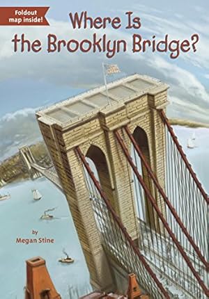 Seller image for Where Is the Brooklyn Bridge? by Stine, Megan, Who HQ [Paperback ] for sale by booksXpress