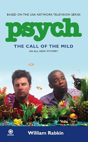 Seller image for Psych: the Call of the Mild by Rabkin, William [Mass Market Paperback ] for sale by booksXpress