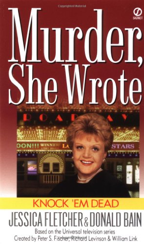 Seller image for Knock 'em Dead: A Murder, She Wrote Mystery by Fletcher, Jessica, Bain, Donald [Mass Market Paperback ] for sale by booksXpress