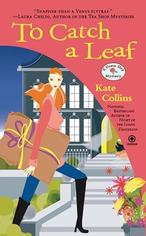 Seller image for To Catch a Leaf: A Flower Shop Mystery by Collins, Kate [Mass Market Paperback ] for sale by booksXpress