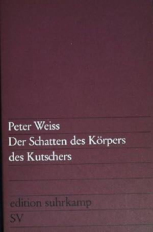 Bild des Verkäufers für Der Schatten des Körpers des Kutschers. (edition suhrkamp Band 53) zum Verkauf von books4less (Versandantiquariat Petra Gros GmbH & Co. KG)
