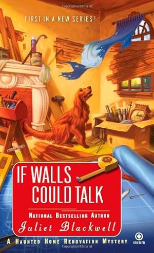 Imagen del vendedor de If Walls Could Talk (Haunted Home Renovation Mysteries) by Blackwell, Juliet [Paperback ] a la venta por booksXpress