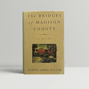 Seller image for The Bridges of Madison County for sale by John Atkinson Books ABA ILAB PBFA