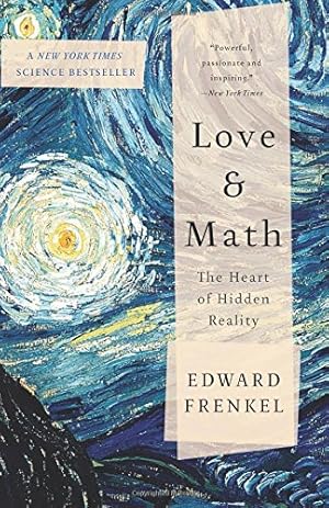 Seller image for Love and Math: The Heart of Hidden Reality by Frenkel, Edward [Paperback ] for sale by booksXpress