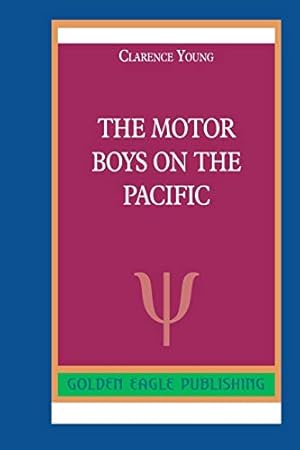 Imagen del vendedor de The Motor Boys on the Pacific [Soft Cover ] a la venta por booksXpress