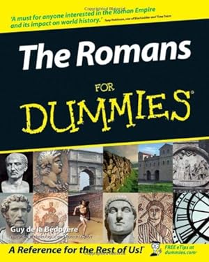 Seller image for The Romans For Dummies by de la Bedoyere, Guy [Paperback ] for sale by booksXpress