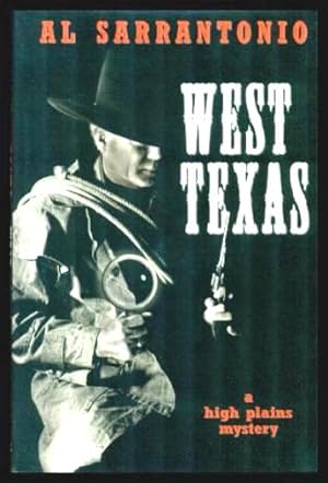 Bild des Verkufers fr WEST TEXAS - A High Plains Mystery zum Verkauf von W. Fraser Sandercombe