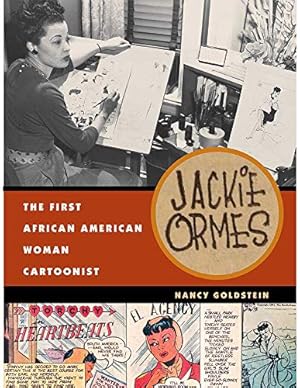 Imagen del vendedor de Jackie Ormes: The First African American Woman Cartoonist by Goldstein, Nancy [Paperback ] a la venta por booksXpress