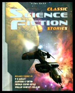 Seller image for CLASSIC SCIENCE FICTION STORIES for sale by W. Fraser Sandercombe