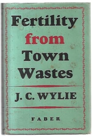 Imagen del vendedor de Fertility from Town Wastes. a la venta por City Basement Books