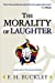 Immagine del venditore per The Morality of Laughter [Soft Cover ] venduto da booksXpress
