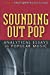 Imagen del vendedor de Sounding Out Pop: Analytical Essays in Popular Music (Tracking Pop) [Soft Cover ] a la venta por booksXpress
