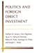 Seller image for Politics and Foreign Direct Investment (Michigan Studies In International Political Economy) [Soft Cover ] for sale by booksXpress