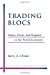 Imagen del vendedor de Trading Blocs: States, Firms, and Regions in the World Economy (Michigan Studies In International Political Economy) by Chase, Kerry A. [Paperback ] a la venta por booksXpress