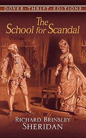 Immagine del venditore per The School for Scandal (Dover Thrift Editions) by Richard Brinsley Sheridan [Paperback ] venduto da booksXpress