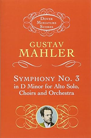 Imagen del vendedor de Symphony No. 3 in D Minor for Alto Solo, Choirs and Orchestra (Dover Miniature Music Scores) by Gustav Mahler [Paperback ] a la venta por booksXpress