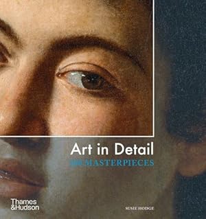 Imagen del vendedor de Art in Detail: 100 Masterpieces [Broché ] a la venta por booksXpress