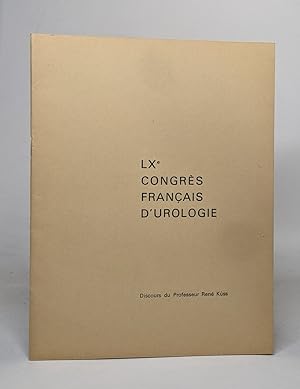 LXe congrès français d'urologie - discours du professeur rené Küss