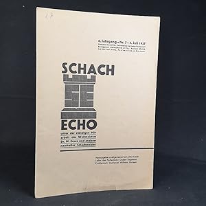 Imagen del vendedor de Schach-Echo. 6. Jahrgang 1937. Nummer 7. a la venta por ANTIQUARIAT Franke BRUDDENBOOKS