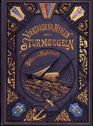 Viertausend Meilen unter Sturmsegeln auf Sr. königl. Hoheit des Prinzen Heinrich von Bourbon, Gra...