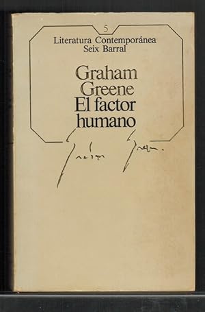 Seller image for Factor humano, El. [Ttulo original: The Human Factor. Traduccin de Iris Menndez y Enrique Sordo]. for sale by La Librera, Iberoamerikan. Buchhandlung