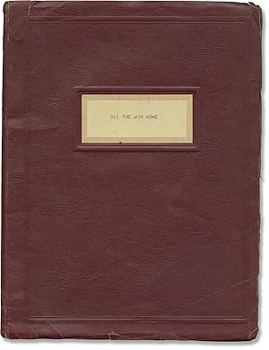 All the Way Home (Original script for the 1960 play)